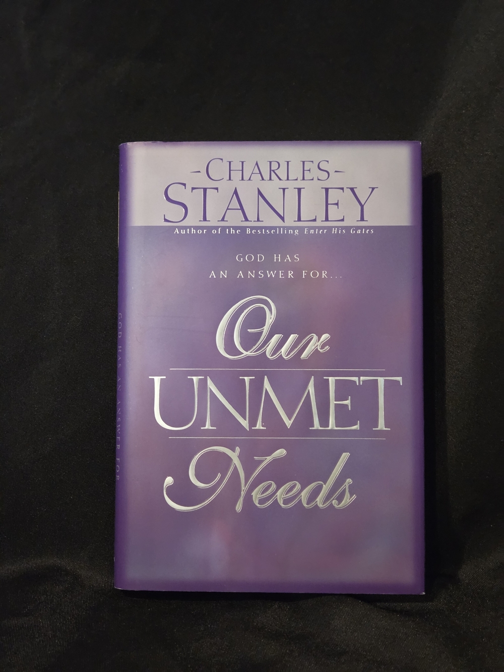 Our Unmet Needs - Purple Hardcover- By CHARLES STANLEY